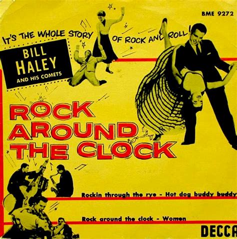 Bill Haley and The Comets..." Rock Around The Clock " , 1954...the ...