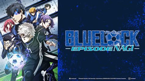 Bluelock Episode Nagi Diffusion Le Octobre Gamingdeputy France