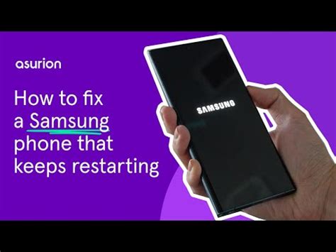 How To Fix A Samsung That Keeps Restarting Asurion