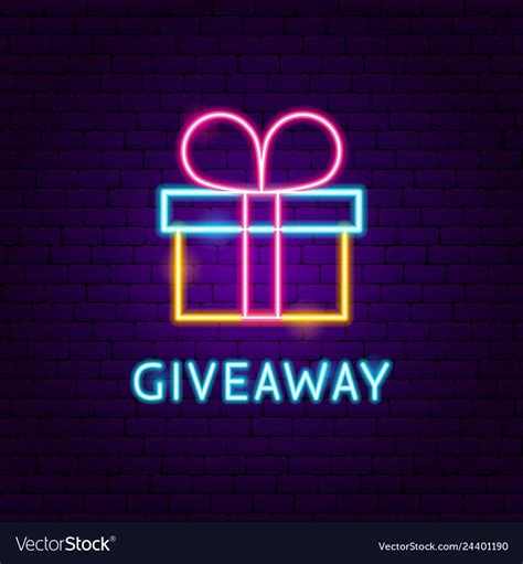 Giveaway neon label Royalty Free Vector Image - VectorStock