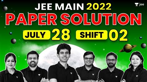 JEE Main 2022 2nd Attempt Paper Solution 28th July Shift 2 JEE