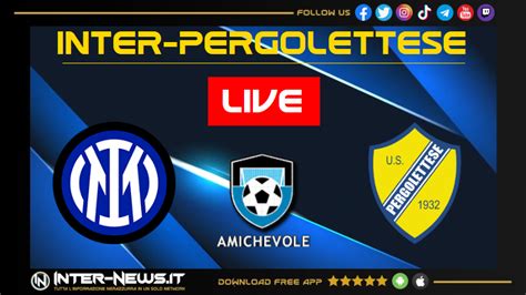 LIVE Inter Pergolettese Amichevole In Diretta Cronaca E Risultato