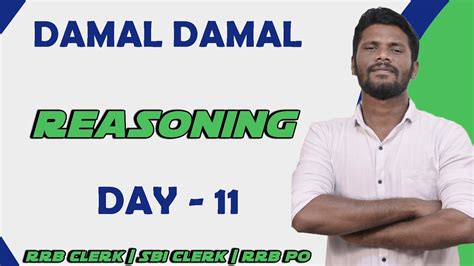 DAMAL DAMAL SESSION REASONING DAY 11 RRB CLERK SBI CLERK