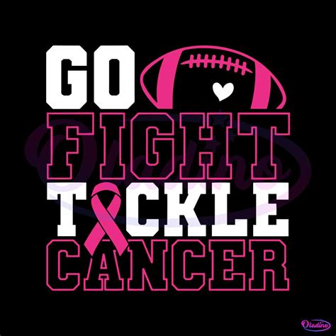 Go Fight Tackle Cancer Pink Ribbon Football Svg Cricut File