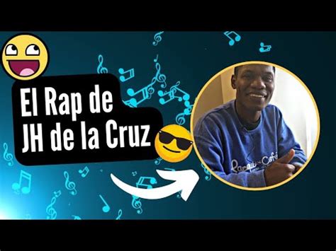 Qui N Es Jh De La Cruz El Rap Que Todos Estan Hablando Youtube