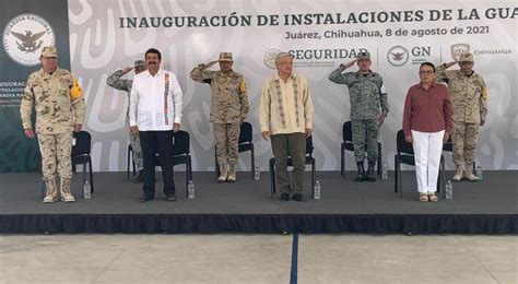 En Vivo Inaugura Amlo Cuartel De La Guardia Nacional En Juárez Tiempo