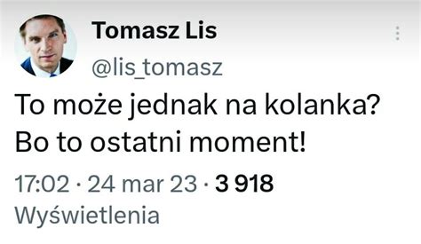 Danuta On Twitter Pisz Lis Tomasz Jeszcze Wi Cej Ludzie Zaczynaj