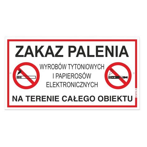 Tabliczka ZAKAZ PALENIA NA TERENIE CAŁEGO OBIEKTU TD 151 Cena