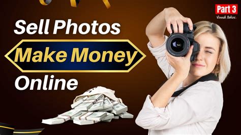 Sell Photos Make Money Online Part Vineesh Rohini