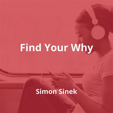 Find Your Why By Simon Sinek Summary Reading Fm