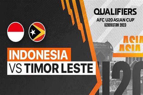 Jadwal Timnas Indonesia Vs Timor Leste Jadwal Fifa Matchday Timnas