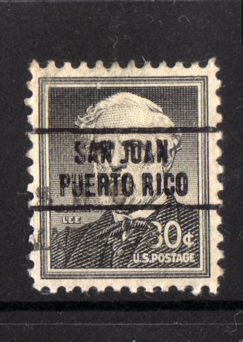 30 Cent Robert E Lee Stamp With SAN JUAN PUERTO RICO Precancel San