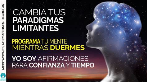 Reprograma Tu Mente Para Abundancia De Tiempo Y Confianza En EL