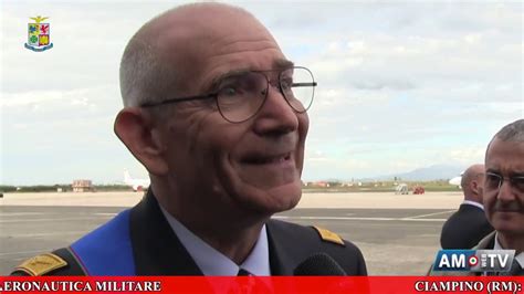 Video News Aeronautica Militare Il Generale Di Squadra Aerea Alberto