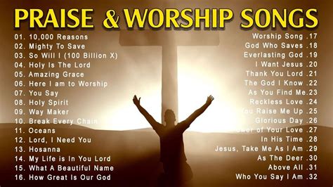 Best Praise And Worship Songs 2021 Top 100 Best Christian Gospel Songs Of All Time Worship