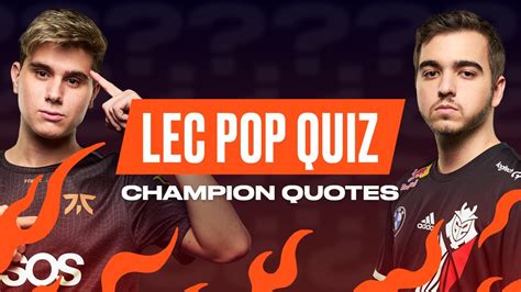 Champion Quotes LEC Pop Quiz 2022 LEC Spring YouTube