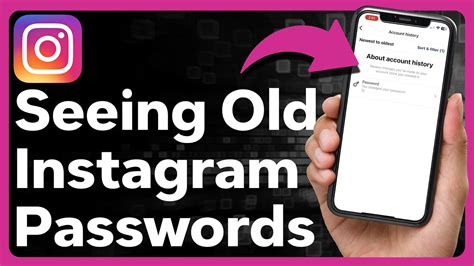 How To See Old Instagram Passwords Youtube