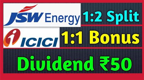 JSW Energy ICICI 5 Stocks Declared High Dividend Bonus Split