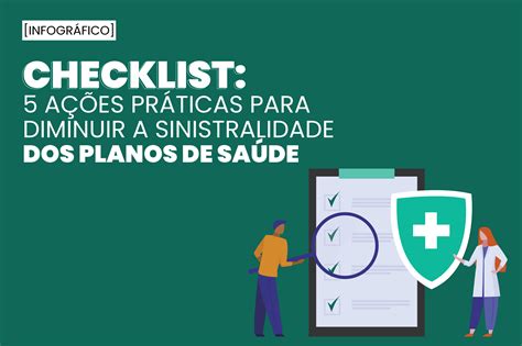 5 Ações Práticas Para Diminuir A Sinistralidade Dos Planos De Saúde