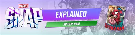 Marvel Snap Explained Who Is Spider Ham Marvel