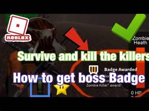 Roblox How To Get The Boss Badge Survive And Kill The Killers Youtube