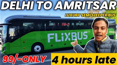 FLIXBUS IN INDIA DELHI TO AMRITSAR FLIXBUS INDIA S FIRST FLIXBUS