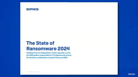 Ransomware Payments Increase 500 In The Last Year Finds Sophos State