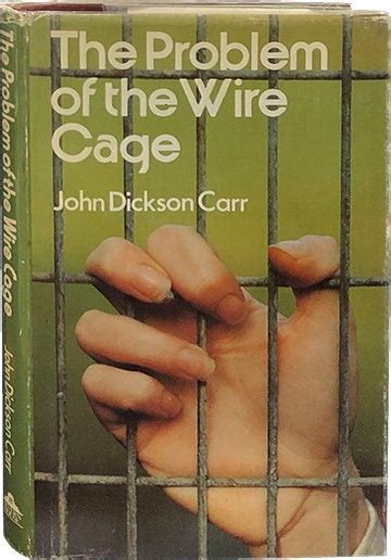 The Problem Of The Wire Cage John Dickson Carr First Edition