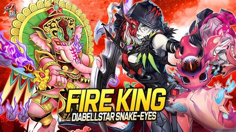 Deck Fire King Diabellstar Snake Eyes Edopro Replays Decklist