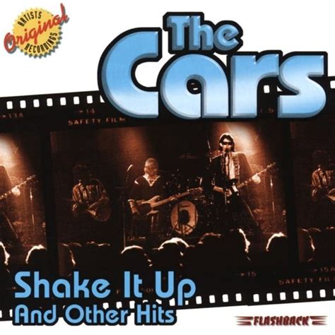 The Cars - Shake It Up & Other Hits Lyrics and Tracklist | Genius