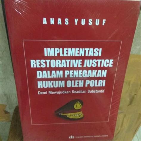 Promo Implementasi Restorative Justice Dalam Penegakan Hukum Oleh Polri