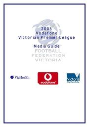 Victorian Premier League (Men) Media Guide 2005 : Football Federation ...