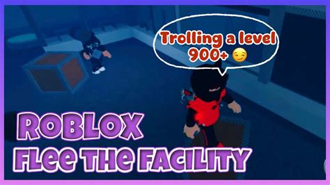 Trolling A High Level Player 😌 Roblox Flee The Facility Youtube