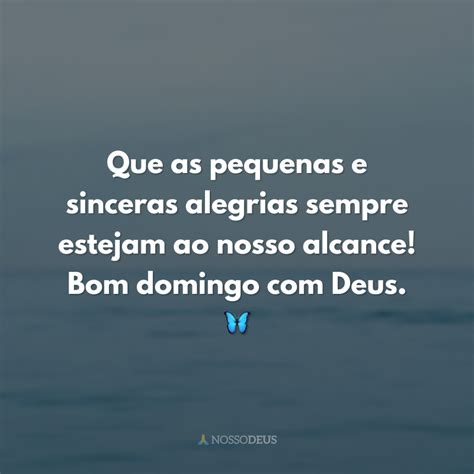 40 Frases De Bom Domingo Com Deus Para Transmitir As Bênçãos Divinas