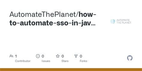 Github Automatetheplanet How To Automate Sso In Java Selenium