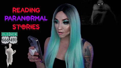 Reading Terrifying Paranormal Stories Reddit Scary Stories Youtube