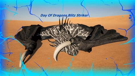 Day Of Dragons Blitz Striker Youtube