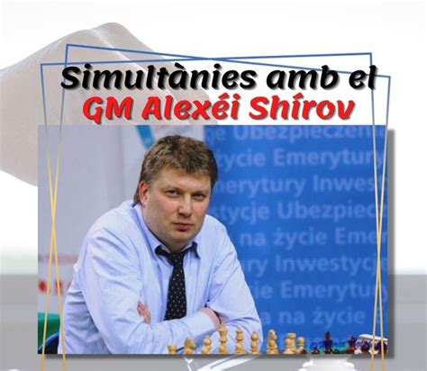 Tarraco Postal Chess: Simultànies ALEKSÉI SHIROV