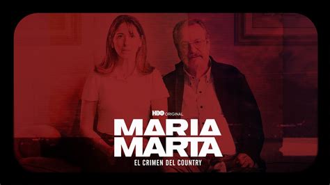 Mar A Marta El Crimen Del Country Llega El De Julio A Hbo Max