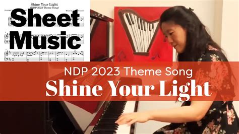 Shine Your Light NDP 2023 Theme Song Piano Cover With Sheet Music By