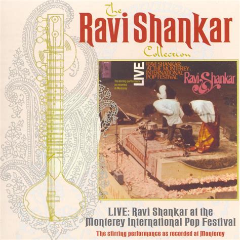 ‎the Ravi Shankar Collection Live Ravi Shankar At The Monterey