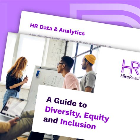 Guide To Diversity Equity And Inclusion Hireroad