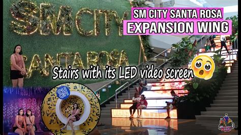 SM City Santa Rosa Expansion Wing Pinalaking MALL YouTube