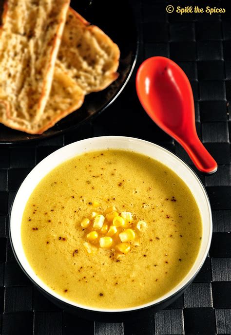 Sweet Corn Soup Spill The Spices