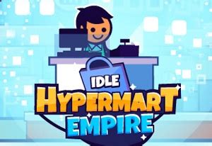 Idle Hypermart Empire Juego Gratis Online En Minijuegos Mx