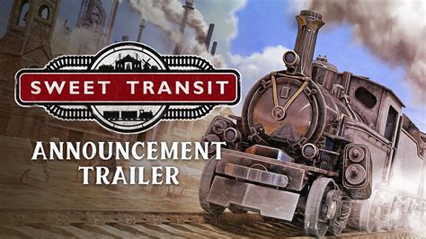 Sweet Transit Announcement Trailer YouTube