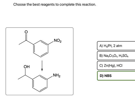 Solved Choose The Best Reagents To Complete This Reaction