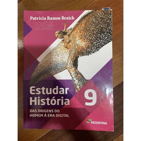 Livro Didático Estudar História Das Origens Do Homem à Era Digital