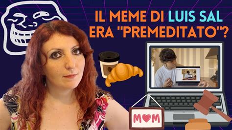 Il Meme Dillo Alla Mamma Dillo All Avvocato Di Luis Sal Perch