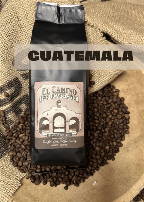 Single Origin Guatemala Artisan Roasted By El Camino Coffee